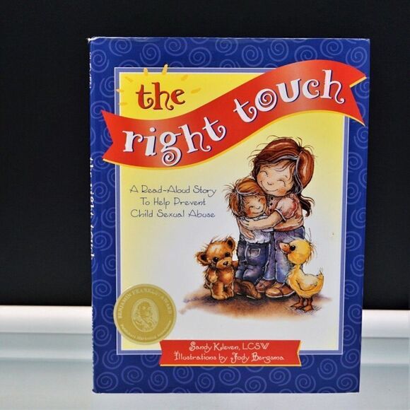 The RIGHT Touch by Sandy Kleven Prevent Child Sexual Abuse Hardcover 1997 - Picture 1 of 10